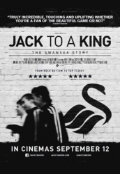 Jack to a King - The Swansea Story